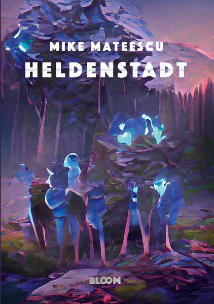 Heldenstadt | Mike Mateescu