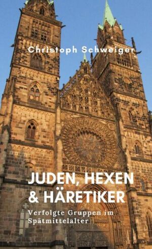 Juden, Hexen & Häretiker | Christoph Schweiger