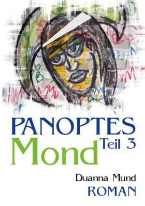 Panoptes 3 Mond | Duanna Mund