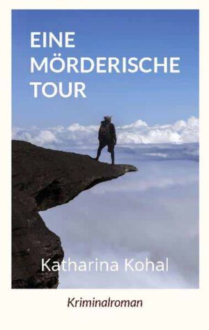 Eine mörderische Tour | Katharina Kohal