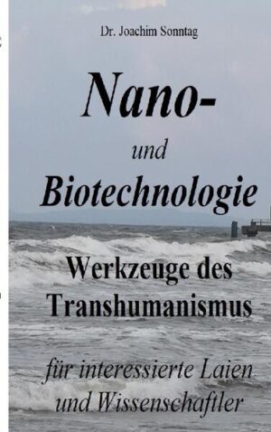 Nano- und Biotechnologie | Joachim Sonntag