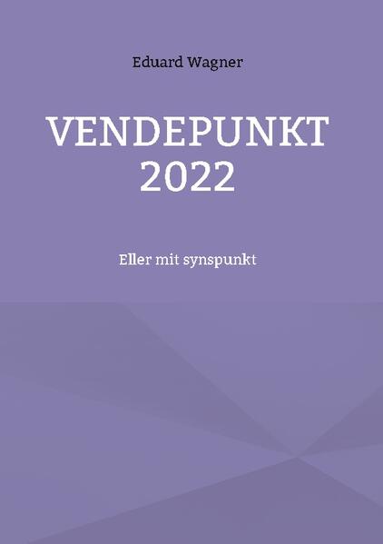 Vendepunkt 2022 | Eduard Wagner