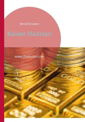 Kaiser Hadrian | Bernd Schubert