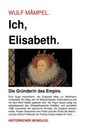 Ich, Elisabeth. Gründerin des Empire. | Wulf Mämpel