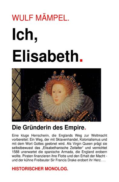 Ich, Elisabeth. Gründerin des Empire. | Wulf Mämpel