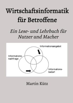 Wirtschaftsinformatik für Betroffene | Martin Kütz