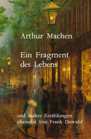 ERSTMALS IN DEUTSCHER ÜBERSETZUNG Acht neue Erzählungen von Arthur Machen, darunter der Kurzroman "Ein Fragment des Lebens", der von vielen Machen- Lesern als eines seiner besten phantastischen Werke angesehen wird, sowie der abgründige Geschichtenzyklus "Ornamente in Jade": Vorbemerkung Ein bemerkenswerter Zufall Das Autophon Eine doppelte Rückkehr Eine wundervolle Frau Ein Abenteuer im Untergrund Joclyns Flucht Ornamente in Jade Ein Fragment des Lebens Nachwort: Nicholas Freeman: Arthur Machen - Ekstase und Epiphanie Arthur Machen (1863- 1947) schaffte es in seiner Schriftstellerkarriere gleich zweimal, mit seinen Geschichten einen Skandal auszulösen. Die Horror- Novelle "Der Große Pan" schockierte mit ihrer offenkundigen weiblichen Sexualität das spießige viktorianische männliche Geschlecht. Die Kurzgeschichte "Die Bogenschützen" ließ viele Zeitungsleser ernsthaft glauben, dass die darin geschilderten Geisterkrieger tatsächlich ins Kriegsgeschehen eingegriffen haben.