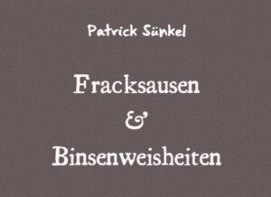 Prosa: Feinherbe Antworten auf die großen Fragen der Menschheit. Denkanstöße ohne Blöße. Was bedeutet Mut? Was ist feige? Was bedeutet menschlich? Was bedeutet unmenschlich? Wer hat den Krieg erfunden? Warum? Was ist Liebe? Wer hat die Liebe erfunden?