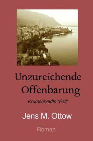 Unzureichende Offenbarung Krumscheidts "Fall" | Jens Michael Ottow