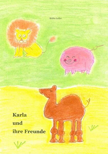 Karla das Kamel, Leo der Löwe und Rosa das Schwein sind beste Freunde. Zu dritt erleben sie tolle Abenteuer und lernen viel Neues. Im Zauberwald treffen sie auf Anton, den Fisch. Sie retten Anton aus einer schwierigen Situation und werden dafür in das Geheimnis des Zauberwaldes eingeweiht. Ein Zauberspruch lässt sie unglaubliches erleben…doch dann