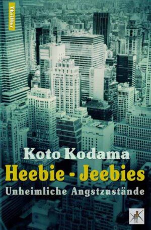 Heebie - Jeebies Unheimliche Angstzustände | Koto Kodama