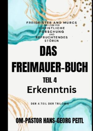 Warum eine Freimaurer- Trilogie aus vier Teilen besteht? Das verrate ich Euch diesmal nicht. Lest es selbst! Das meinte OM- Pastor Hans- Georg Peitl, Logenmeister der Freigeister and MURCS, Rektor des Instiuts Für Christliche Forschung (IFCF), Betreiber des Forum https://freigeisterandmurcs.xobor.de und Autor zahlreicher Bücher und erzählt hierüber wieder in den gewohnten drei Sprachen Deutsch, Bulgarisch und Englisch