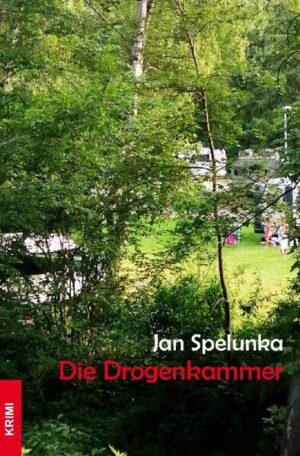 Die Drogenkammer | Jan Spelunka