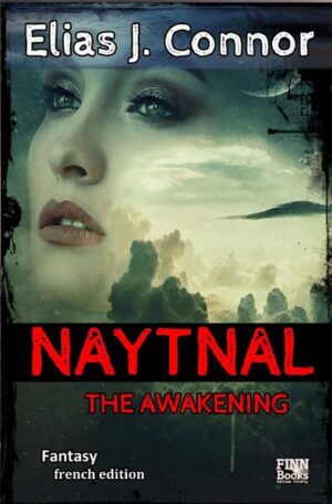 Naytnal / Naytnal - The awakening (french version) | Bundesamt für magische Wesen
