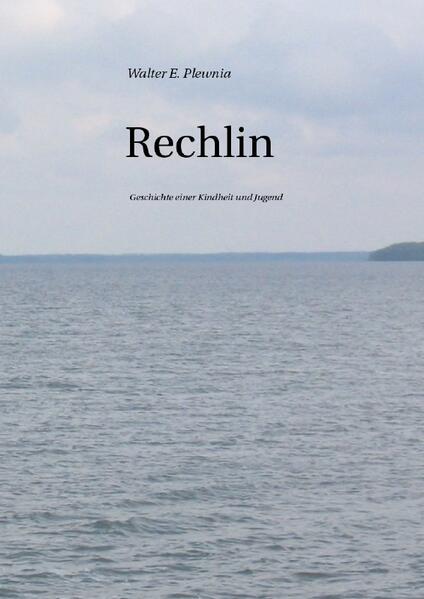 Rechlin | Walter E. Plewnia