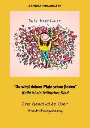 "Warum bist du denn immer so unglücklich?!" Ständig wird Kathi gefragt, warum sie so unglücklich ist. Dabei ist sie der glücklichste Mensch auf der ganzen Welt. Sie hat nur ganz viele Ängste. Vor Marienkäfern z.B. Oder vor dem Schulweg, weil dort gaaaanz viele Gefahren lauern… Die Statistik sagt… "Kathi denkt sich immer ganz viele Szenarien aus, was alles PASSIEREN KÖNNTE!", erklärt Mama Sabine der Lehrerin, weil Kathi sich nicht mehr in die Schule traut… "Du wirst deinen Platz schon finden", erzählt die berührende Geschichte über ein höchstbegabtes Mädchen, das sich gaaaaaaanz viele Fragen stellt… Sandra Mularczyk ist unterwegs mit ihrem "Ich schenke mich der Welt-Projekt" und schickt ihre Gaben und Geschenke auf Reisen… Mögen auch diese "ihren Platz in der Welt" finden und am RICHTIGEN ORT und bei den RICHTIGEN MENSCHEN landen.