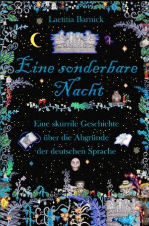 In dieser Fantasy- Geschichte geht es darum, dass die Ich- Erzählerin (eine Zeitungs- Reporterin) spät abends nach einem Kabarett- Besuch diesen in einem Artikel für ihre Zeitung schildern möchte. Kaum hat sie sich am PC eingerichtet und sich die ersten Sätze überlegt, erscheint ein umwerfend gut gelaunter Mann in ihrem Arbeitszimmer (der Strahlemann) und eröffnet ihr, dass sich in den nächsten Stunden zahlreicher Besuch in ihrer kleinen Wohnung einstellen werde. Auf ihre erstaunte Reaktion, weshalb und wieso dies geschehe, erklärt er ihr, dass sie alle Figuren und Wesen dieses selbst eingeladen hätte, indem sie sich in ihrer Phantasie mit ihnen beschäftigt habe. Nun nimmt das Schicksal seinen Lauf mit dem Kommen und Gehen der skurrilsten Figuren, die man sich vorstellen kann: Vom Armleuchter bis zur Zimtzicke! Die Geschichte wurde in Anlehnung an die Rede des amerikanischen Schriftstellers Mark Twain über „Die schreckliche deutsche Sprache“ geschrieben, in der er unter anderem sagte (zitiert von der Intelligenzbestie!): „Es gibt ganz gewiss keine andere Sprache, die so unordentlich und systemlos daherkommt und sich dermaßen jedem Zugriff entschlüpft... Ein durchschnittlicher Satz in einer deutschen Zeitung ist eine erhabene, eindrucksvolle Kuriosität