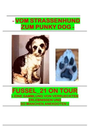 Fussel_21 on Tour, Vom Straßenhund zum Punky Dog, beschreibt hautnah so manche aufregende Situationen, die nur an der Stelle und dem Ort so passieren konnten, wie sie stattgefunden haben, da vielfach später solche Dinge an diesen Orten gar nicht mehr möglich sind. Sei es zum Beispiel durch äußere Umstände, wie öffentliche Verbote von Hunden am Strand...