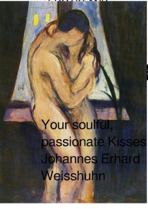 Please consider reading my passionate arousing kissing poems