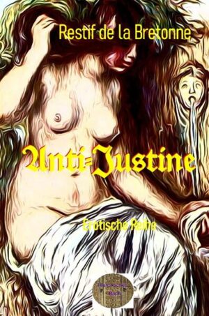 Schon mit dem Titel macht der Autor Restif de la Bretonne deutlich, was sein Werk darstellt: Er erschuf ganz bewusst ein Gegengift zu Marquis de Sades Skandal-Roman 'Justine'