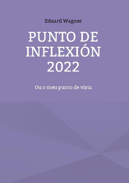 Punto de inflexión 2022 | Eduard Wagner