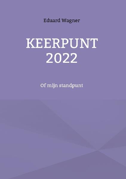 Keerpunt 2022 | Eduard Wagner