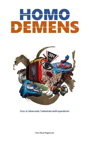 HOMO DEMENS | Tom-Oliver Regenauer