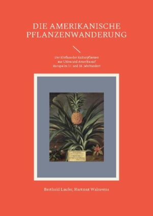 Die amerikanische Pflanzenwanderung | Hartmut Walravens, Berthold Laufer