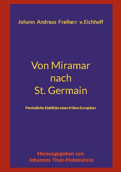 Von Miramar nach St. Germain | Johann Andreas Eichhoff