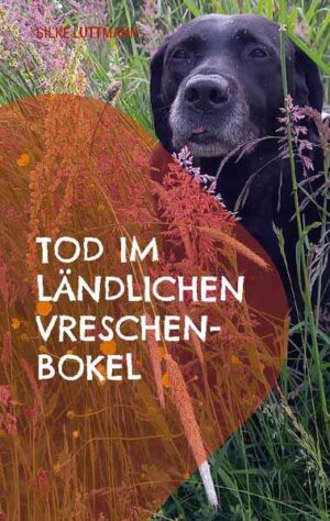 Tod im ländlichen Vreschen-Bokel Labrador Siley ermittelt | Silke Lüttmann