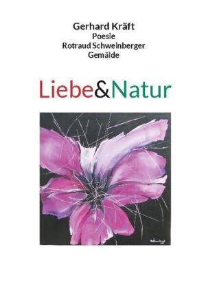 Ein Strauß ausgewählter Gedichte über die Liebe und die Natur eingerahmt in expressionistische Gemälde.