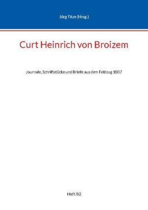 Curt Heinrich von Broizem | Jörg Titze