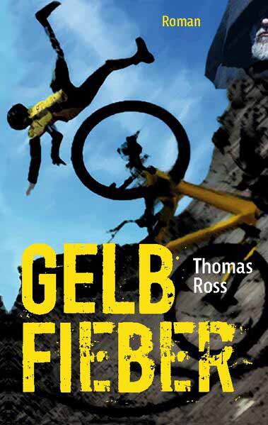 Gelbfieber | Thomas Ross