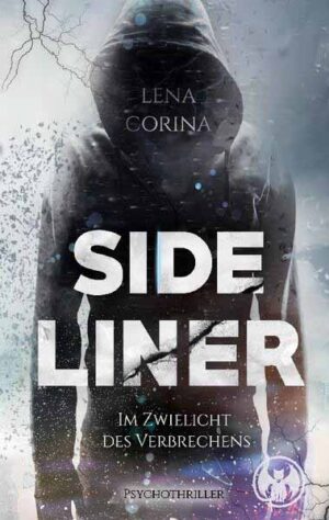 Sideliner Im Zwielicht des Verbrechens | Lena Corina