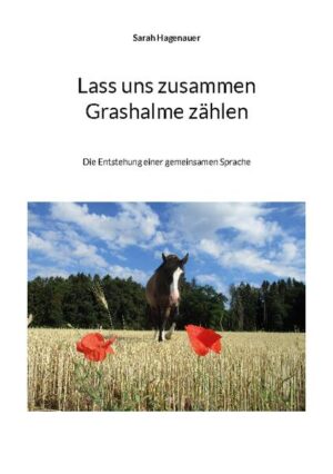 Wie kann eine gemeinsame Sprache entstehen zwischen Mensch und Pferd? Um den anderen verstehen zu lernen, braucht es weder Worte noch unzählige Kurse, noch teure Trainer. Es braucht Zeit - Zeit und den Willen, sich aufeinander einzulassen. Jedes Pferd ist ein Individuum, genau wie der Mensch. Wenn beide bereit sind, sich selbst und dem anderen zu vertrauen, entsteht eine gemeinsame Sprache, die etwas entstehen lässt, das als eines der größten Geschenke des Lebens angesehen werden kann.