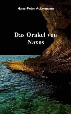 Das Orakel von Naxos | Hans-Peter Ackermann