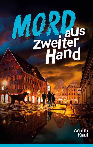 Mord aus zweiter Hand | Achim Kaul