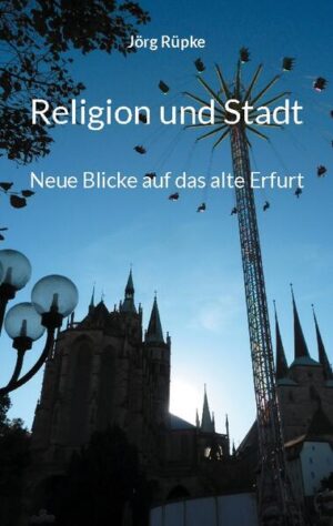 Religion und Stadt | Jörg Rüpke
