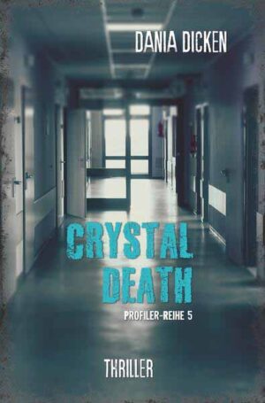 Crystal Death | Dania Dicken