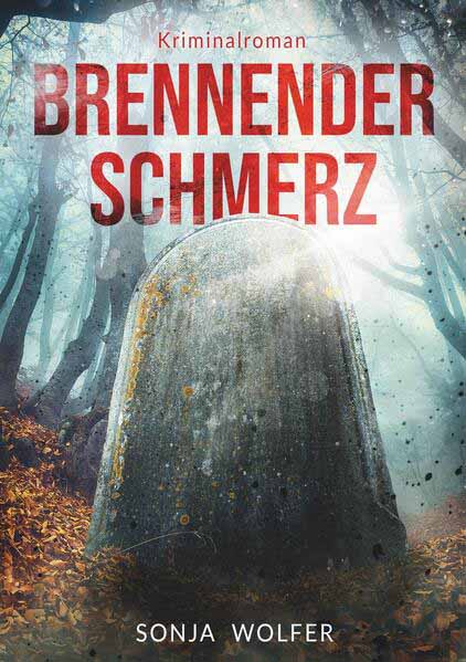 Brennender Schmerz | Sonja Wolfer