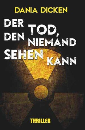 Der Tod, den niemand sehen kann | Dania Dicken