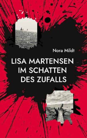 Lisa Martensen Im Schatten des Zufalls | Nora Mildt