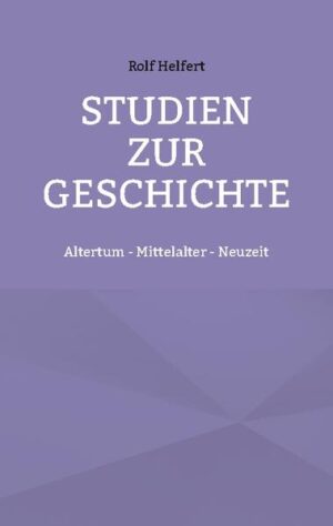 Studien zur Geschichte | Rolf Helfert