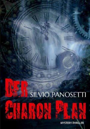 Der Charon-Plan | Silvio Panosetti