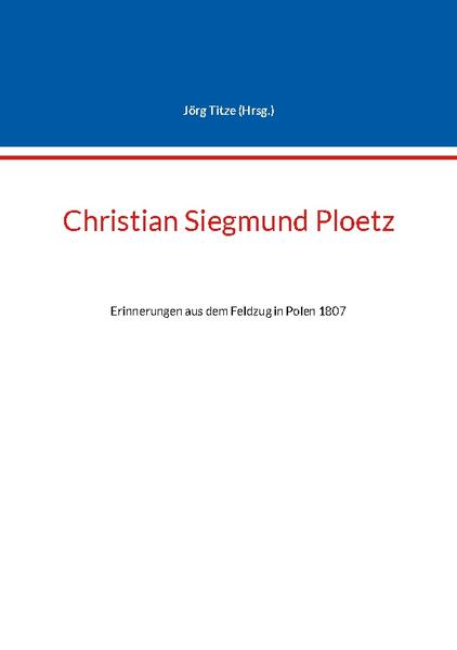 Christian Siegmund Ploetz | Jörg Titze