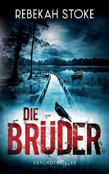 Die Brüder | Rebekah Stoke