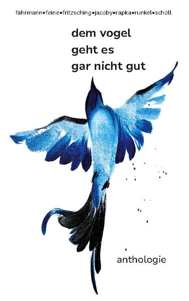 Die Anthologie "dem vogel geht es gar nicht gut" lotet die Höhen und Tiefen des Lebens aus. Sie erzählt von leisen Tönen, einschneidenden Ereignissen, komischen Beobachtungen und den Jahreszeiten