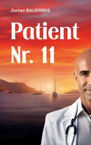 Patient Nr. 11 | Jochen Bauerreis