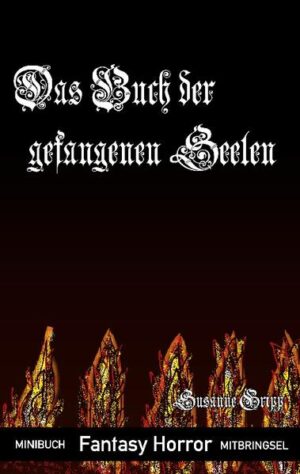 Das Buch der gefangenen Seelen Fantasy Horror Getrieben von verbotener Neugier geraten zwei Teenager in den Sog eines verhängnisvollen magischen Buches. In der Zwischenwelt gefangen, versuchen die beiden den bösen Mächten der Unterwelt zu entkommen. Unbekannte Wesen bedrohen ihr Leben. Die Stunden ihres meschlichen Daseins sind gezählt. Tauchen Sie ein in die Welt der Magie, der Macht des Bösen und der Kraft der Hoffnung. Spannung, Faszination, Einblick in andere Welten und dennoch grenzenloses Vertrauen zweier Freundinnen auf Leben und Tod. Minibuch Mitbringsel Nr. 3