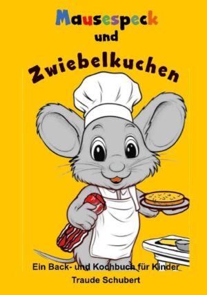 Mausespeck und Zwiebelkuchen Da ist es nun: das Back- und Kochbuch für Kinder Nach dem Kinderbuch Mausespeck und Zwiebelkuchen Geschichten einer Maus hier nun das Back-und Kochbuch für euch liebe Kinder. Die Maus und ich, Traude, haben euch hier viele leckere Rezepte zum Backen und Kochen zusammengestellt. Wenn ihr dabei Hilfe braucht, sind Mama oder Papa sicher gerne dabei, eure Lieblingsrezepte auszuprobieren. Zu zweit oder zu dritt machen Backen und Kochen oft noch mehr Spaß. Probiert auch einmal selbst gemachten Joghurt. Ich bin sicher, ihr werdet ihn genau so lieben wie die Maus. Viel Spaß und Erfolg beim Nachbacken und kochen, wünschen euch Traude und die Küchenmaus